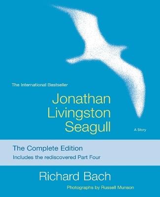 Jonathan Livingston Seagull: The Complete Edition - Richard Bach - cover