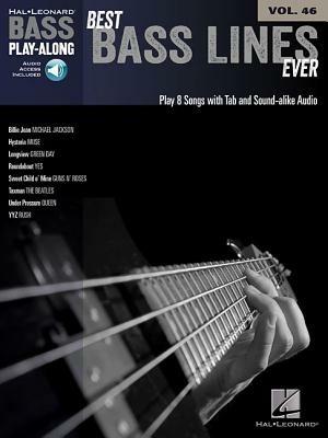 Best Bass Lines Ever: Bass Play-Along Volume 46 - Hal Leonard Publishing Corporation - cover