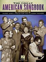 The Great American Songbook: Jazz: Music and Lyrics for 100 Claasic Songs: Piano, Vocal, Guitar