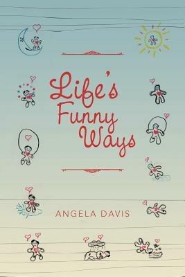 Life's Funny Ways - Angela Davis - cover