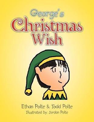 George's Christmas Wish - Ethan Polte,Todd Polte - cover
