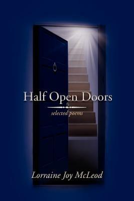 Half Open Doors: Selected Poems - Lorraine Joy McLeod - cover