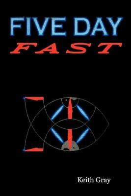 Five Day Fast - Keith Gray - cover