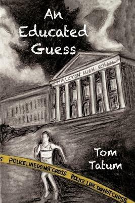 AN Educated Guess - Tom Tatum - cover