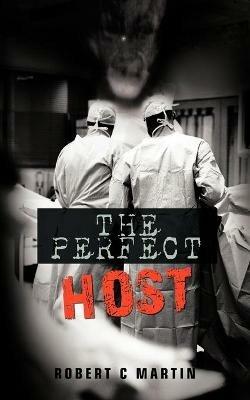 The Perfect Host - Robert C Martin - cover