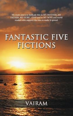 Fantastic Five Fictions - Vairam - cover