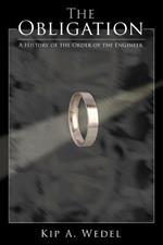 The Obligation: A History of the Order of the Engineer