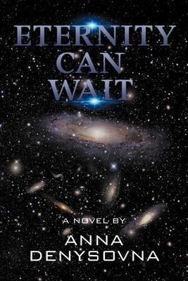 Eternity Can Wait - Anna Denysovna - cover
