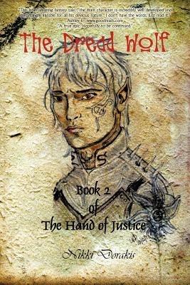The Dread Wolf: Book 2: The Hand of Justice - Nikki Dorakis - cover