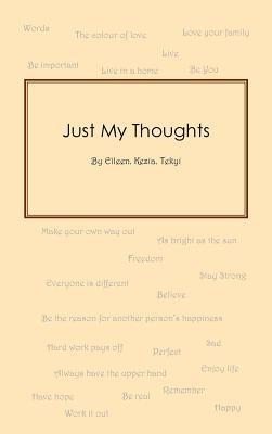 Just My Thoughts - Eileen Kezia Tekyi - cover