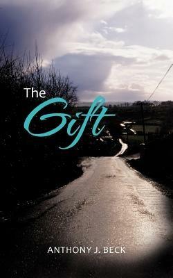 The Gift - Anthony J Beck - cover