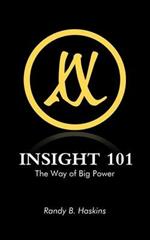 Insight 101: The Way of Big Power