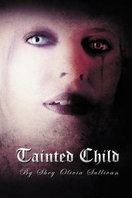 Tainted Child - Shey Olivia Sullivan - cover