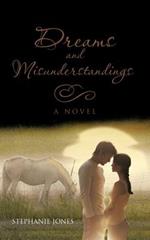 Dreams and Misunderstandings: A Novel