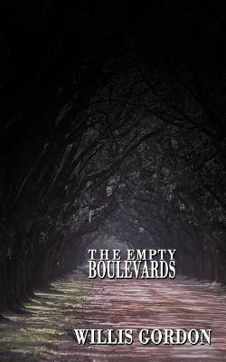 The Empty Boulevards - Willis Gordon - cover