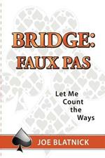 Bridge: Faux Pas: Let Me Count the Ways