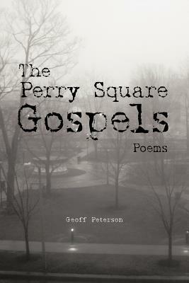 The Perry Square Gospels - Geoff Peterson - cover