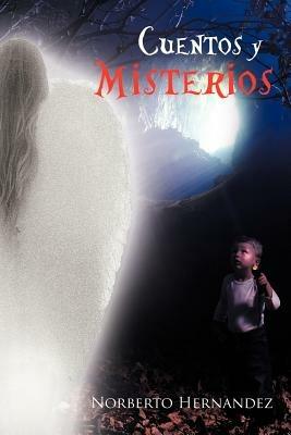 Cuentos Y Misterios - Norberto Hernandez - cover