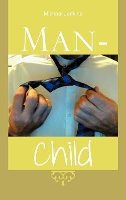 Man-Child - Michael Jenkins - cover