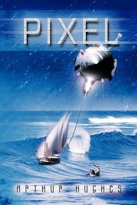 Pixel - Arthur Hughes - cover