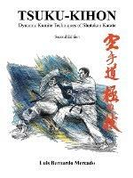 Tsuku Kihon: Advanced Fighting Techniques of Shotokan Karate - Luis Bernardo Mercado - cover