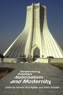 Rethinking Iranian Nationalism and Modernity - cover