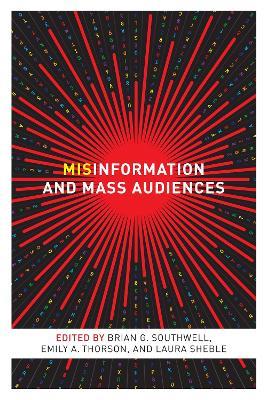 Misinformation and Mass Audiences - cover