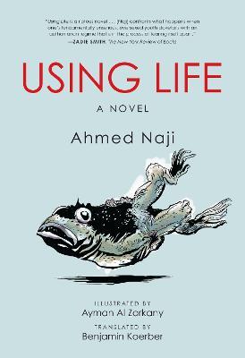 Using Life - Ahmed Naji - cover