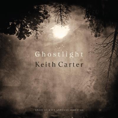 Ghostlight - Keith Carter - cover
