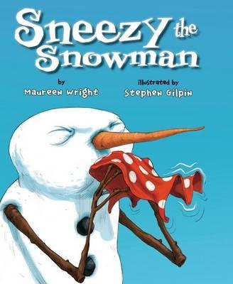 Sneezy the Snowman - Maureen Wright - cover