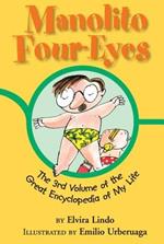Manolito Four-Eyes: The 3rd Volume of the Great Encyclopedia of My Life