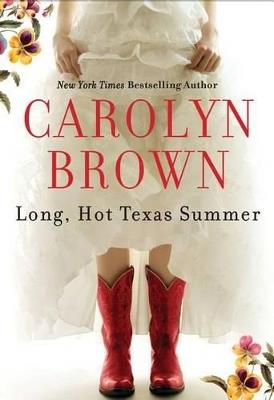 Long, Hot Texas Summer - Carolyn Brown - cover