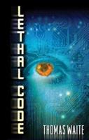 Lethal Code - Thomas Waite - cover