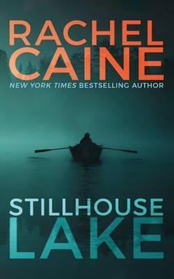 Stillhouse Lake - Rachel Caine - cover