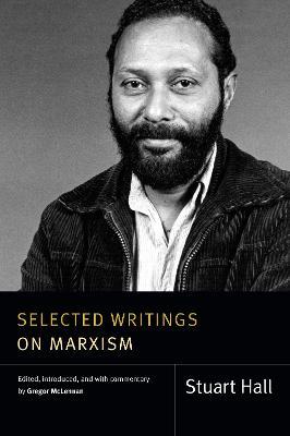 Selected Writings on Marxism - Stuart Hall - cover