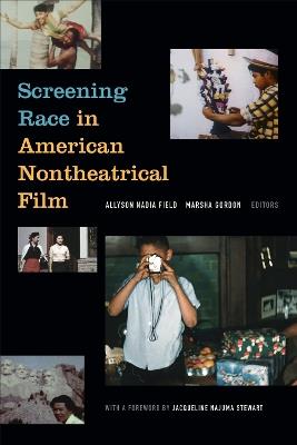 Screening Race in American Nontheatrical Film - cover