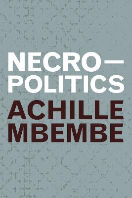 Necropolitics - Achille Mbembe - cover