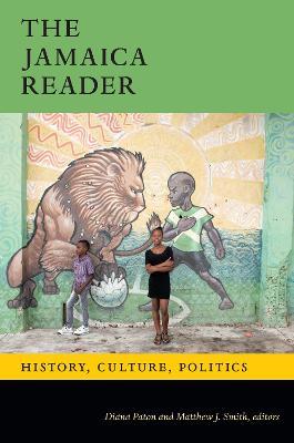 The Jamaica Reader: History, Culture, Politics - cover