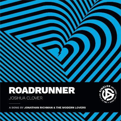 Roadrunner - Joshua Clover - cover