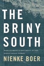 The Briny South: Displacement and Sentiment in the Indian Ocean World