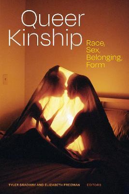 Queer Kinship: Race, Sex, Belonging, Form - cover