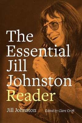 The Essential Jill Johnston Reader - Jill Johnston - cover