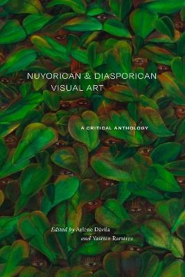 Nuyorican and Diasporican Visual Art: A Critical Anthology - cover