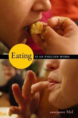 Eating Is an English Word - Annemarie Mol - cover