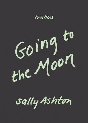 Going to the Moon - Sally Ashton - cover