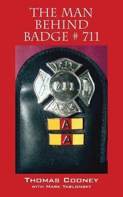 The Man Behind Badge # 711 - Thomas Cooney - cover