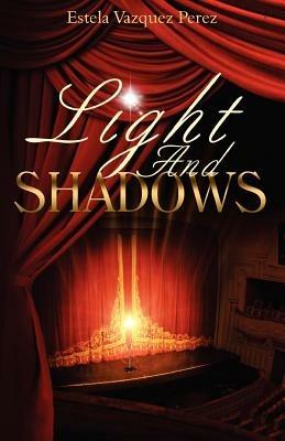 Light and Shadows - Estela Vazquez Perez - cover