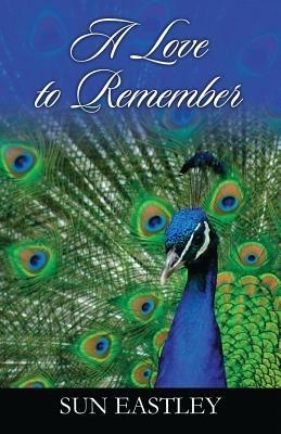 A Love to Remember - Sun Eastley - cover
