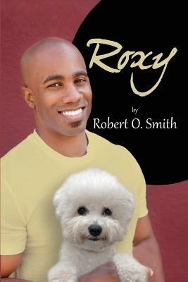 Roxy - Robert O Smith - cover
