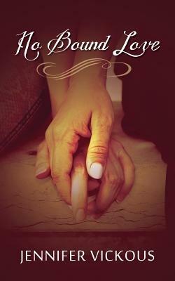 No Bound Love - Jennifer Vickous - cover